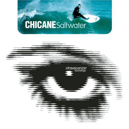 CHICANE - SALTWATER